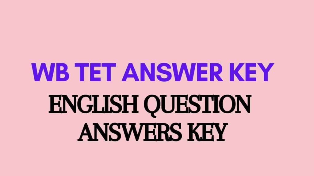 WB_TET_Question_Answer_English